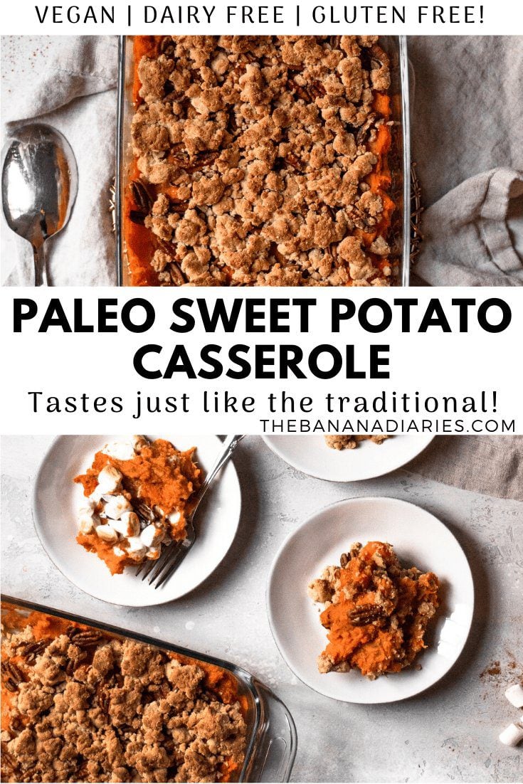 Paleo Sweet Potato Casserole | The Banana Diaries