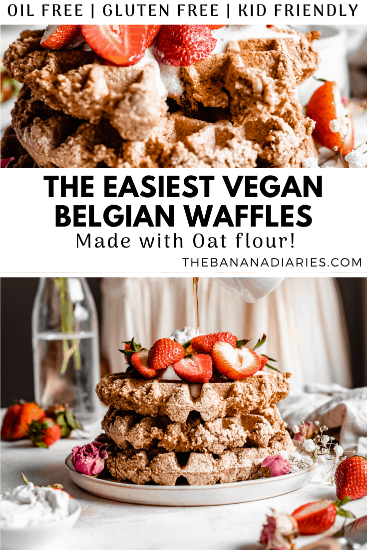 Easy Vegan Belgian Waffles Made With Oat Flour The Banana Diaries