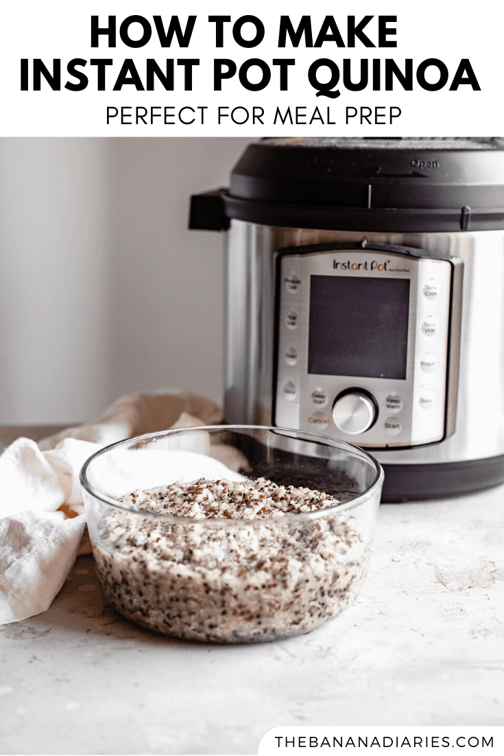 Instant Pot Quinoa How To The Banana Diaries