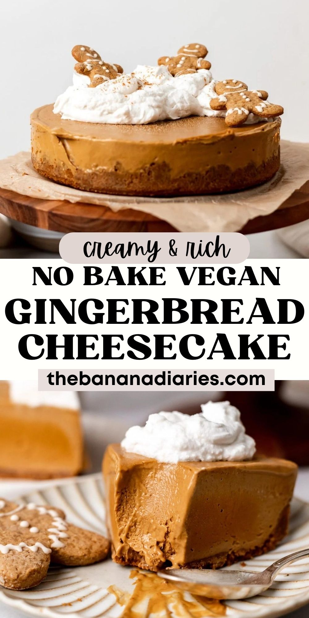 No Bake Gingerbread Cheesecake (Dairy Free + Vegan) The Banana Diaries