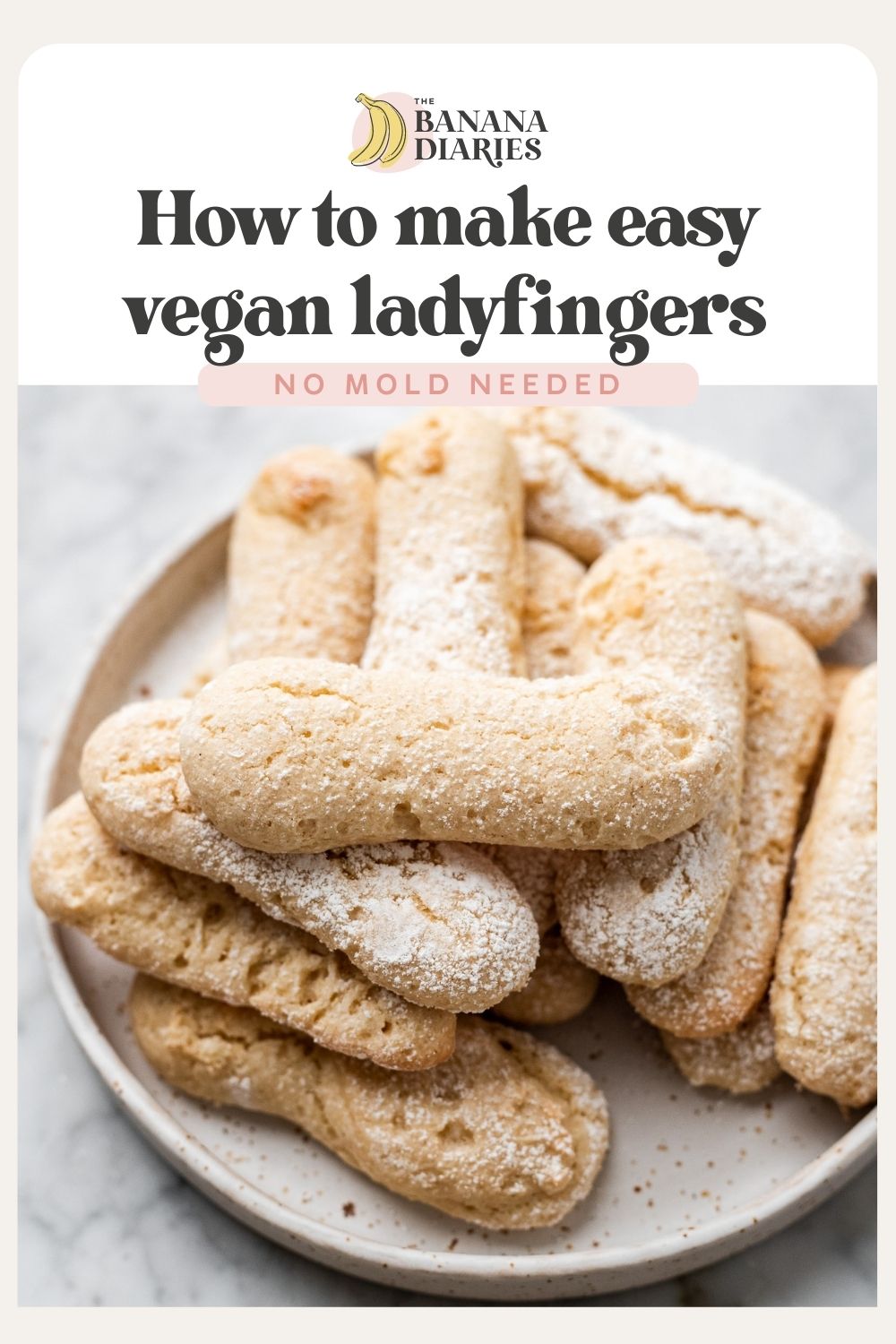 EASY Crisp Vegan Ladyfingers Recipe No Mold Needed! The Banana Diaries