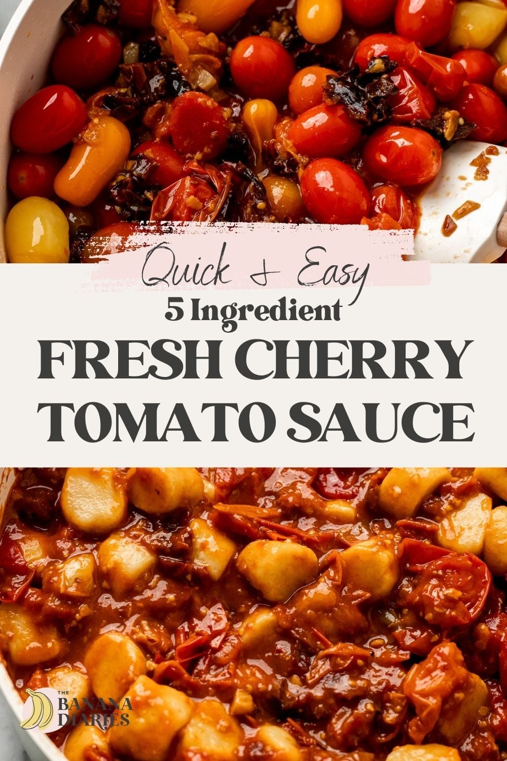 Fresh 4 Ingredient Homemade Cherry Tomato Sauce Recipe | The Banana Diaries